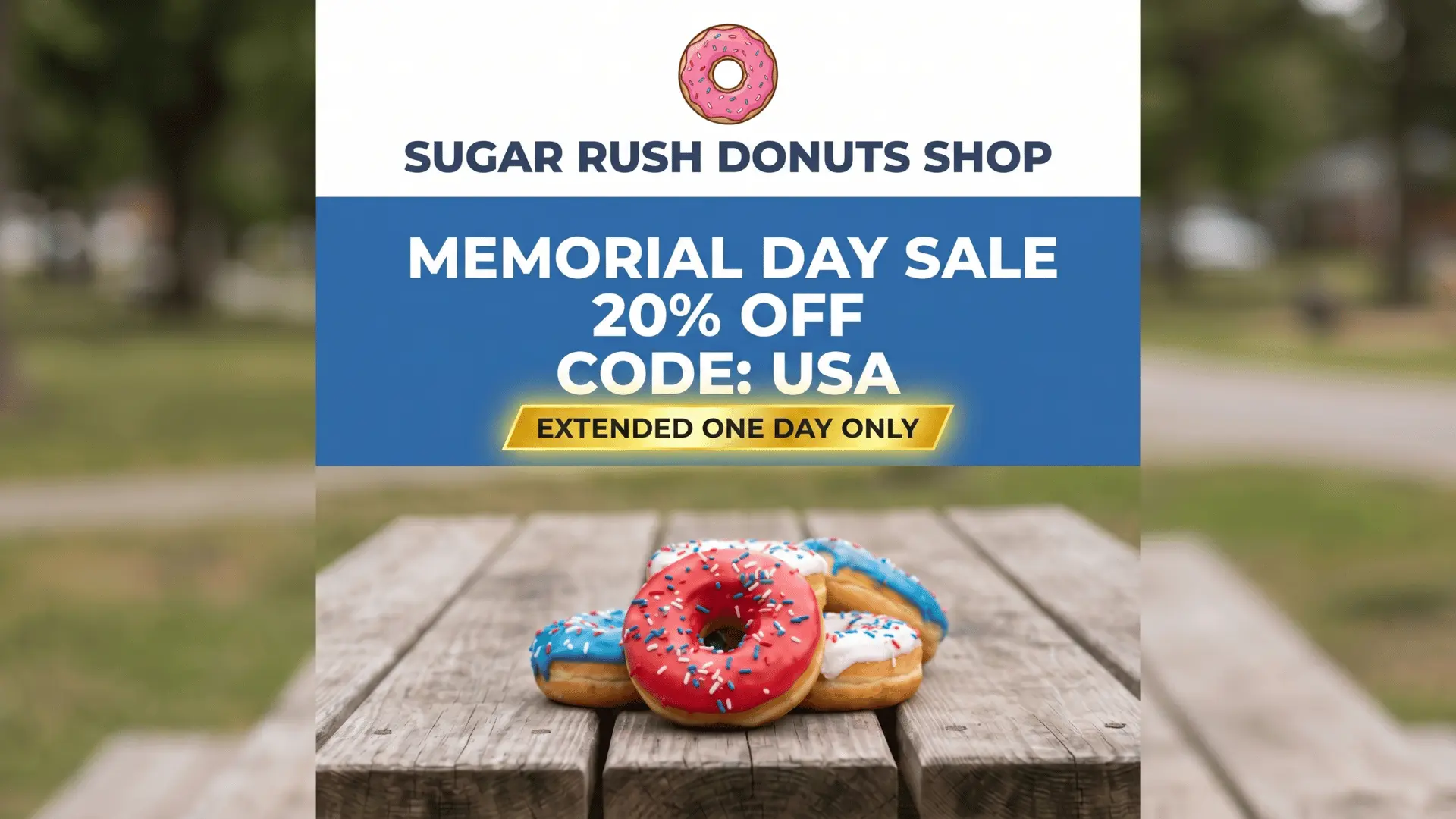 Sugar Rush Donuts Memorial Day Sale 20% off with code USA. Extended one day only. Donuts with red, white, and blue sprinkles featured.