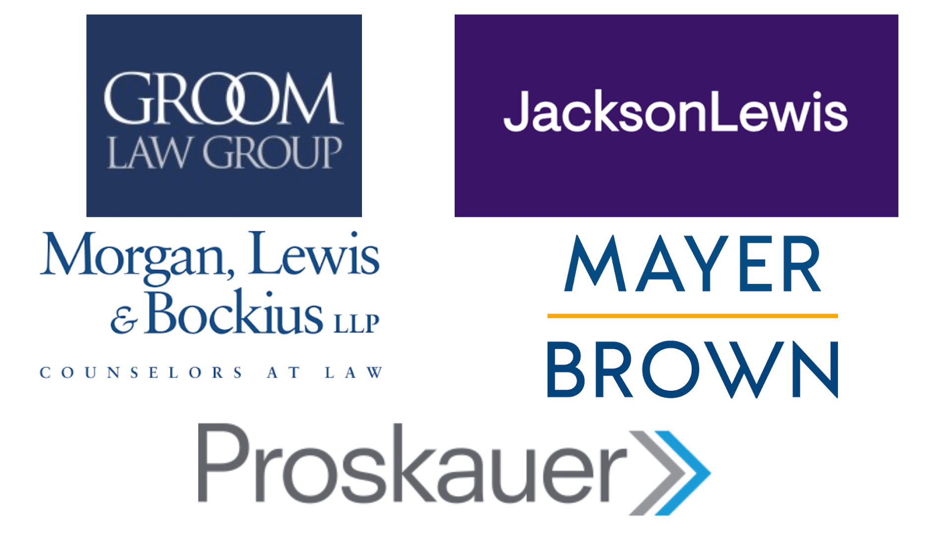 Logos of groom law group, jackson lewis, morgan lewis, mayer brown, and proskauer