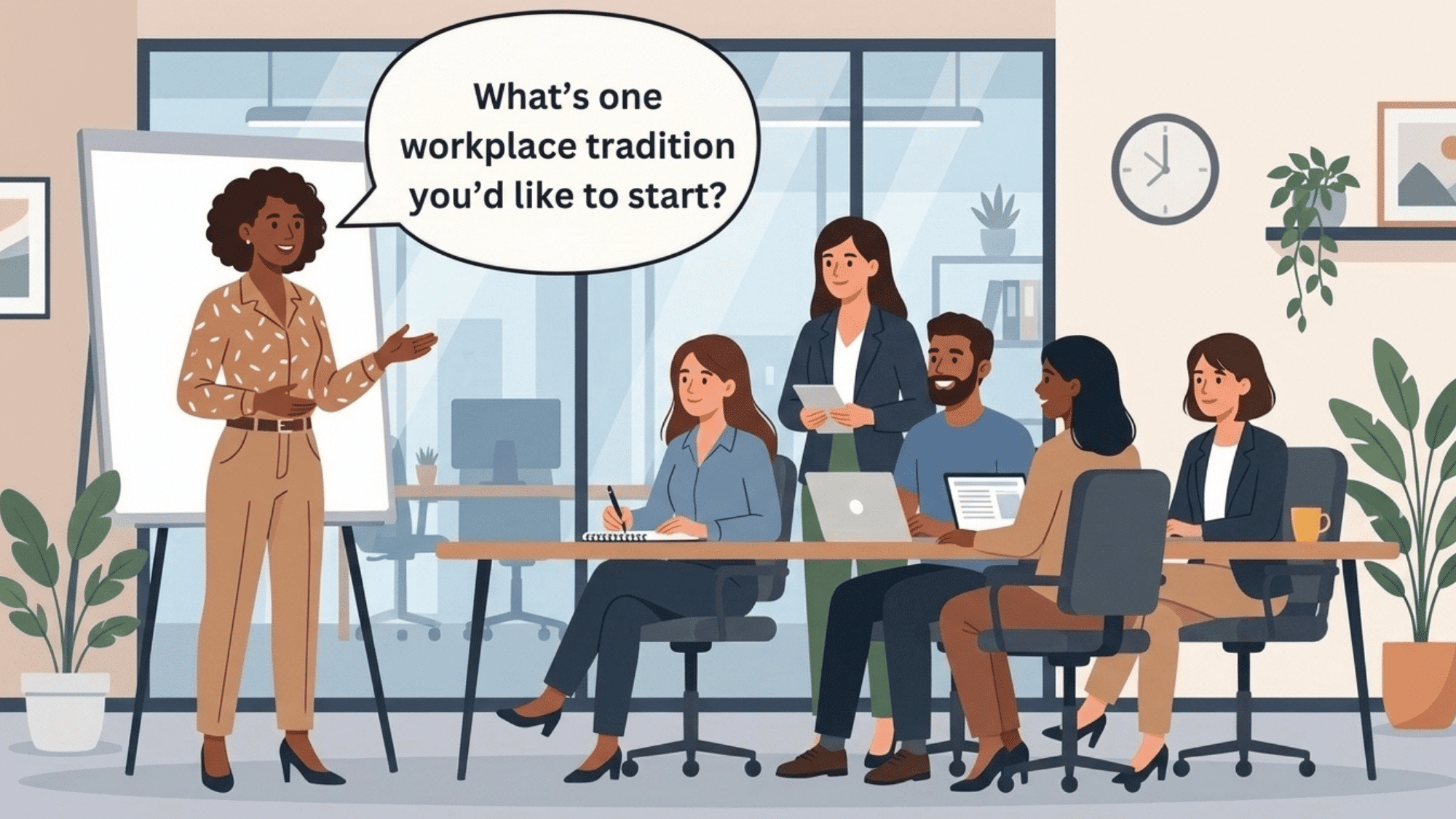team lead asks what’s one workplace tradition you’d like to start during a collaboration workshop with coworkers