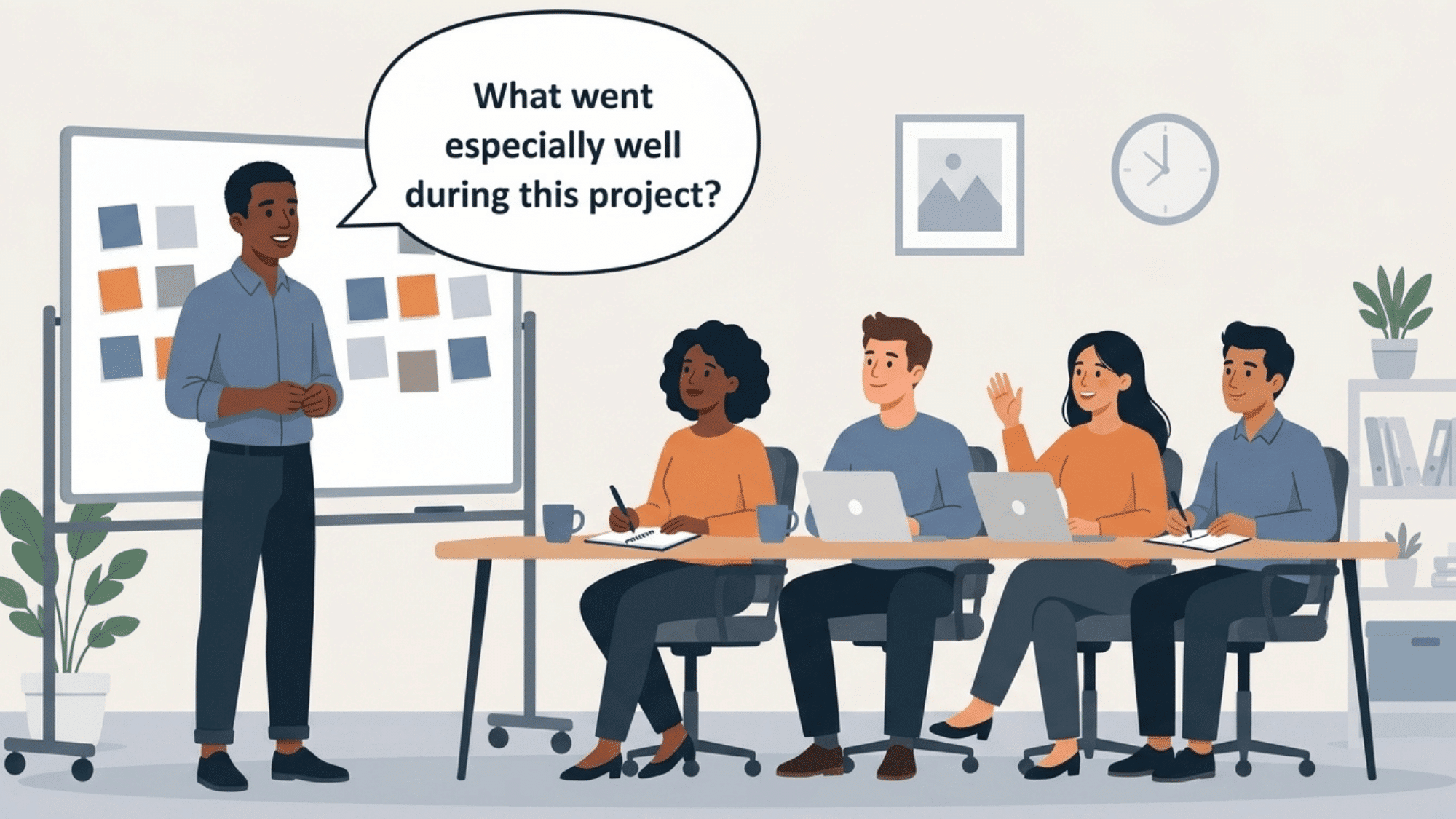 project lead asks teammates what went especially well during the project in a retrospective meeting
